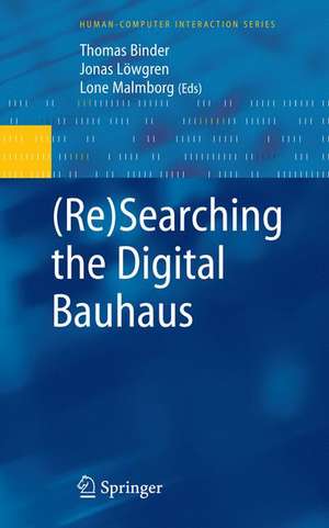 (Re)Searching the Digital Bauhaus de Thomas Binder