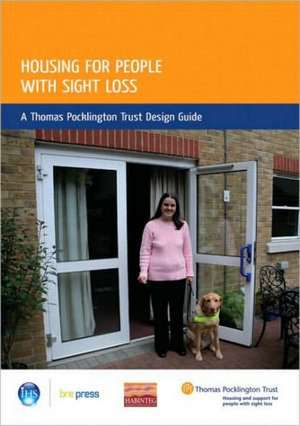 Housing for People with Sight Loss: A Thomas Pocklington Trust Design Guide (Ep 84) de Chris Goodman