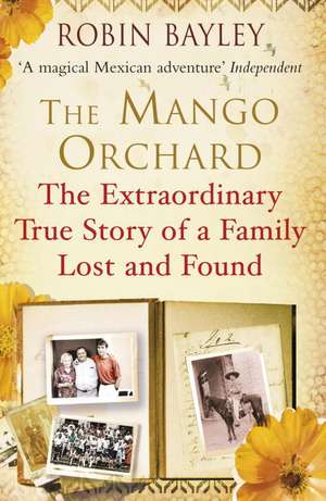 The Mango Orchard de Robin Bayley