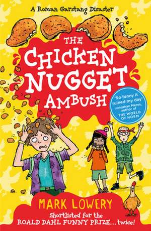 The Chicken Nugget Ambush de Mark Lowery