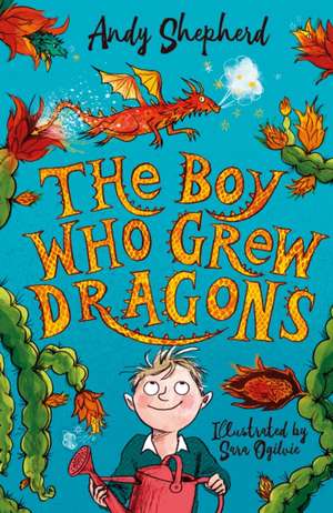 The Boy Who Grew Dragons de Andy Shepherd