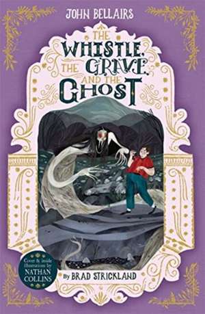 The Whistle, the Grave and the Ghost - The House With a Clock in Its Walls 10 de John Bellairs