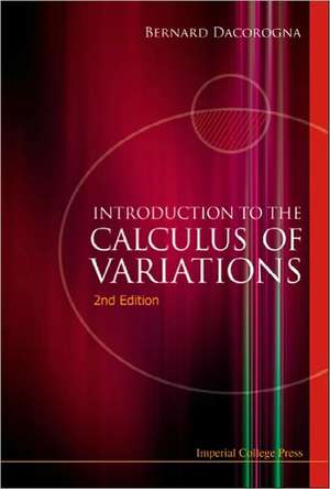 Introduction to the Calculus of Variations de Bernard Dacorogna