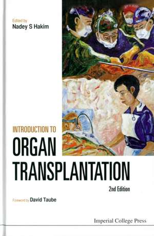 Introduction to Organ Transplantation (2nd Edition) de Nadey S. Hakim