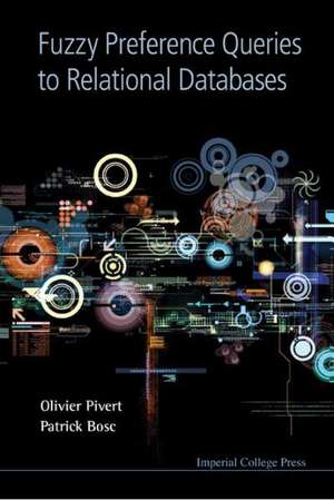 Fuzzy Preference Queries to Relational Databases de Olivier Pivert