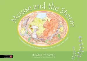 Mouse and the Storm de Susan Quayle