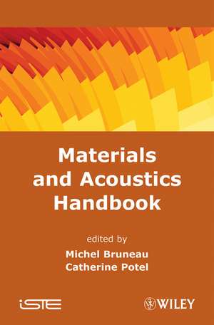 Materials and Acoustics Handbook de M Bruneau