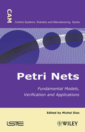 Petri Nets / Fundamental Models, Verification and Applications de M Diaz