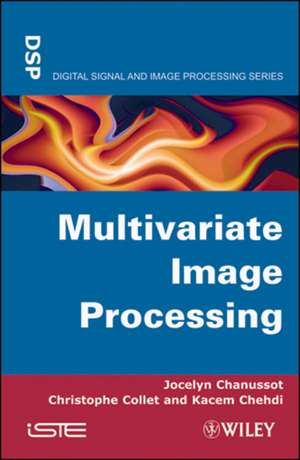 Multivariate Image Processing de J Chanussot