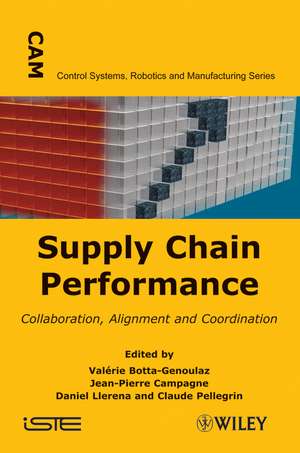 Supply Chain Performance – Collaboration Alignment and Coordination de V Botta–Genoulaz