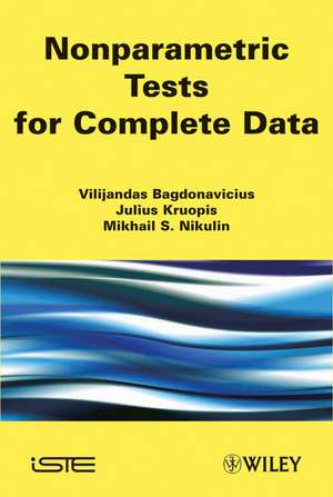Nonparametric Tests for Complete Data de Vilijandas Bagdonavicius