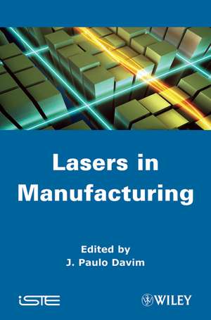 Laser in Manufacturing de JP Davim