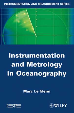 Instrumentation and Metrology in Oceanography de M Le Menn