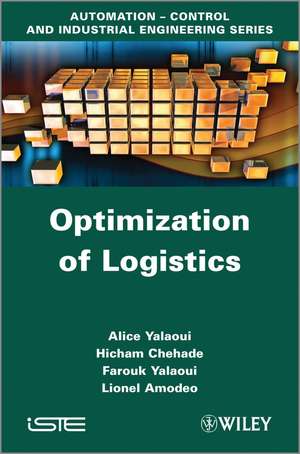 Optimization of Logistics de A Yalaoui