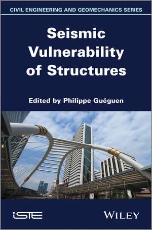 Seismic Vulnerability of Structures de P Gueguen