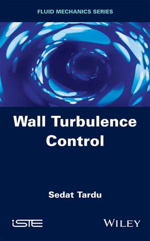 Wall Turbulence Control de S Tardu