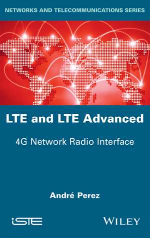 Lte & Lte Advanced de Andre Perez
