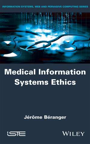 Medical Information Systems Ethics de J Béranger