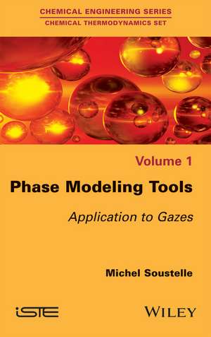 Phase Modeling Tools: Application to Gases de M Soustelle