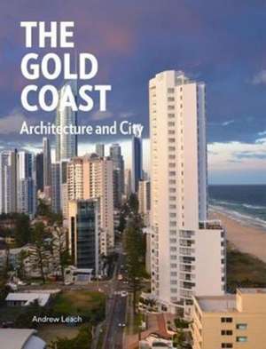 Gold Coast de Andrew Leach