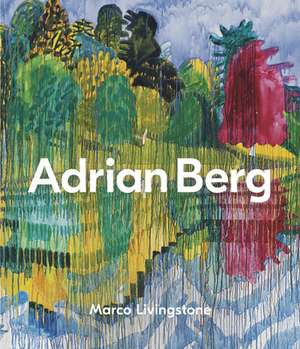 Adrian Berg de Marco Livingstone