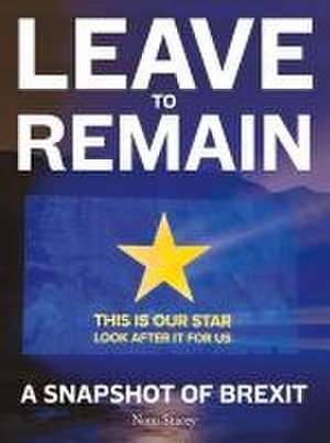 Leave to Remain de Noni Stacey