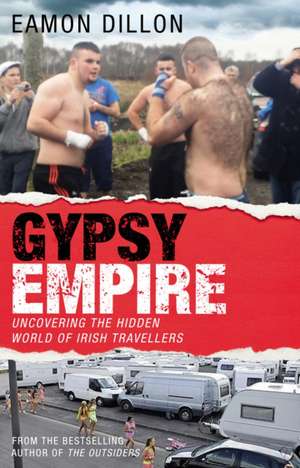 Dillon, E: Gypsy Empire