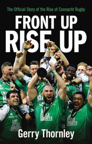 Front Up, Rise Up de Gerry Thornley