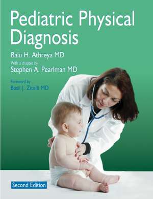 Pediatric Physical Diagnosis de Balu H. Athreya