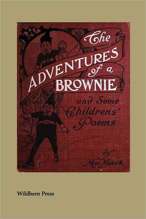 The Adventures Of A Brownie (Illustrated Edition) de Miss Mulock