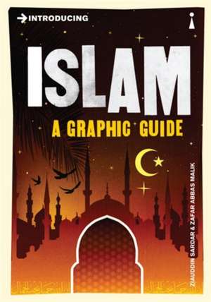 Introducing Islam: A Graphic Guide de Ziauddin Sardar