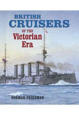 British Cruisers de Norman Friedman