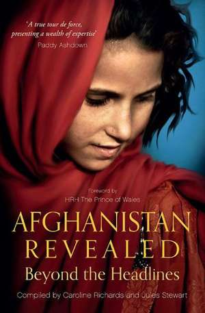 Afghanistan Revealed de Caroline Richards