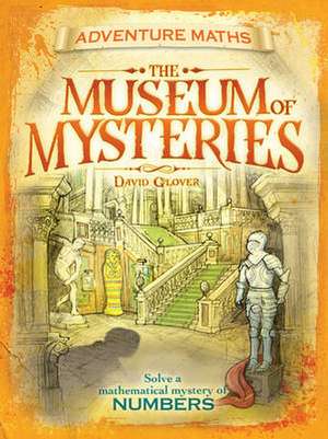 The Museum of Mysteries de David Glover