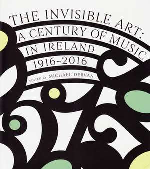 The Invisible Art de Michael Dervan