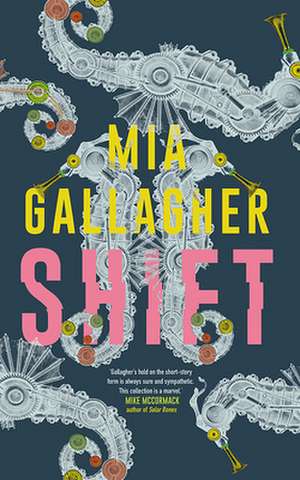 Shift de Mia Gallagher