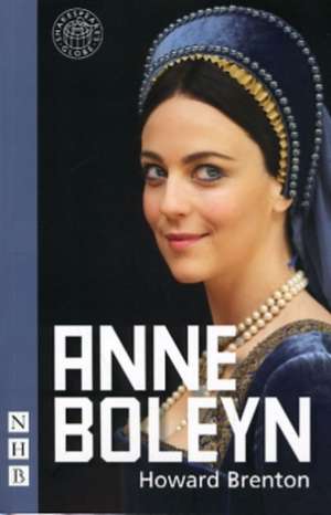 Anne Boleyn de Howard Brenton