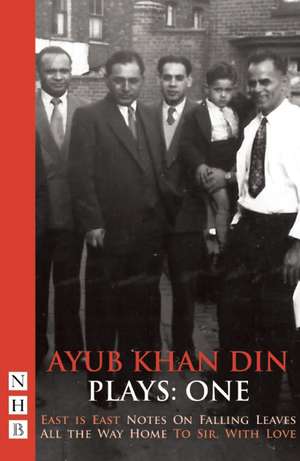 Ayub Khan Din: Plays One de Ayub Khan-Din