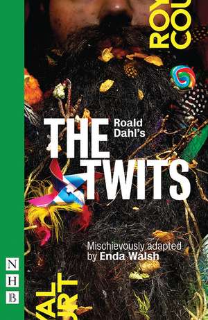 Roald Dahl's the Twits de Enda Walsh