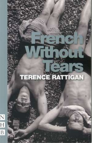 French Without Tears de Terence Rattigan