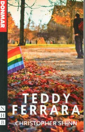 Teddy Ferrara de Christopher Shinn
