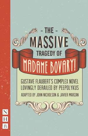 The Massive Tragedy of Madame Bovary de Gustave Flaubert