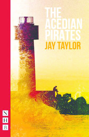 The Acedian Pirates de Jay Taylor