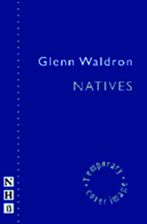 Natives de Glenn Waldron