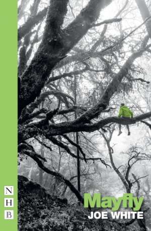 White, J: Mayfly