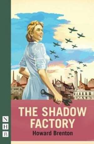 The Shadow Factory de Howard Brenton