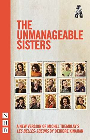 The Unmanageable Sisters de Deirdre Kinahan