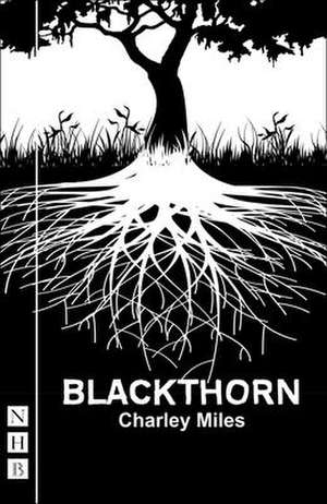 Blackthorn de Charley Miles