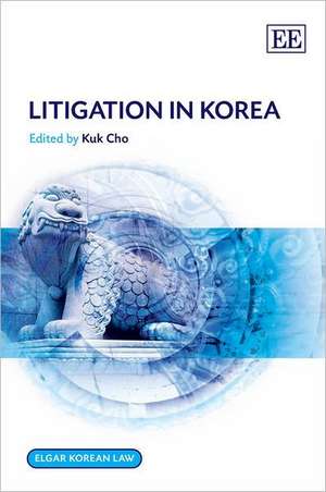 Litigation in Korea de Kuk Cho