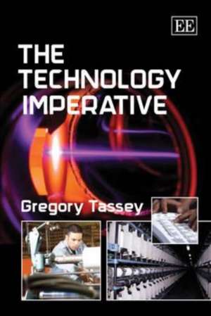 The Technology Imperative de Gregory Tassey